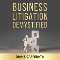 Business_Litigation_Demystified